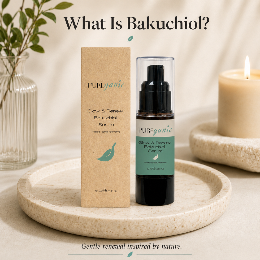 Bakuchiol vs Retinol: Benefits, Differences & Which to Choose